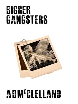cover image of Bigger Gangsters